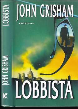 John Grisham: Lobbista