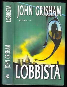 John Grisham: Lobbista