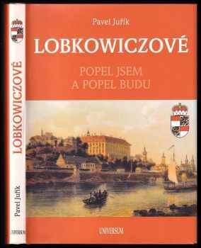 Pavel Juřík: Lobkowiczové