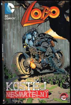 Alan Grant: Lobo - Kostěj nesmrtelný