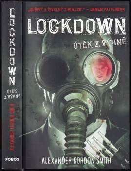 Alexander Gordon Smith: Lockdown