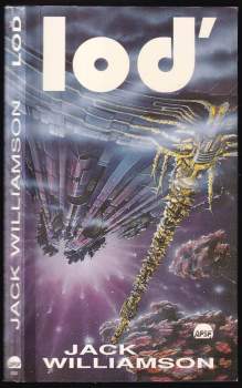 Jack Williamson: Loď