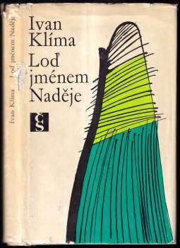 Ivan Klíma: Loď jménem Naděje