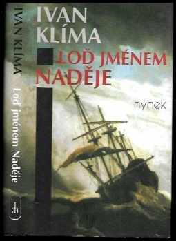 Ivan Klíma: Loď jménem Naděje