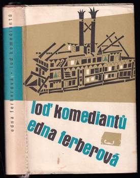 Edna Ferber: Loď komediantů