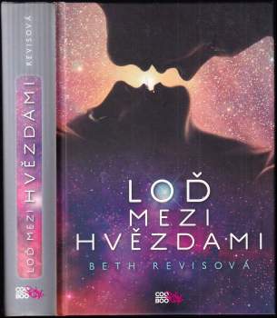 Loď mezi hvězdami : 1. díl