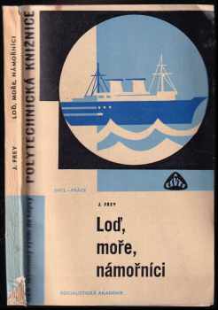 Loď, moře, námořníci