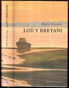 Marta Davouze: Loď v Bretani
