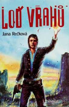 Jana Rečková: Loď vrahů