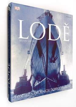 Brian Lavery: Lodě