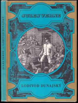 Lodivod dunajský - Jules Verne (1991, Albatros) - ID: 708970