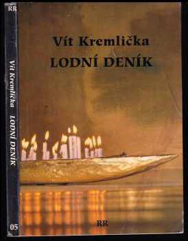 Vít Kremlička: Lodní deník