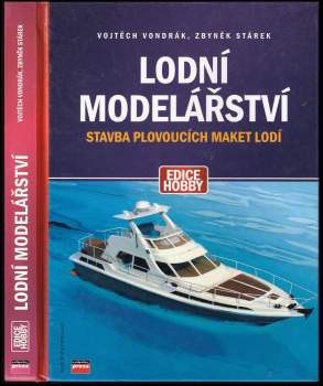 Zbyněk Stárek: Lodní modelářství
