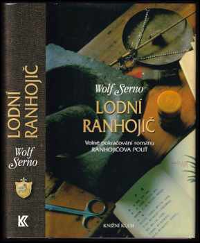KOMPLET Wolf Serno 3X Ranhojičova pouť + Lodní ranhojič + Ranhojičova mise