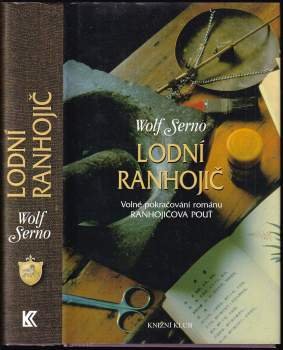 Wolf Serno: Lodní ranhojič