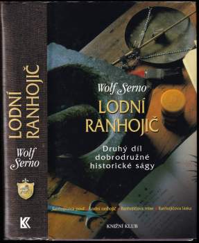 Wolf Serno: Lodní ranhojič