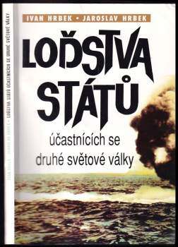 Jaroslav Hrbek: Loďstva států účastnících se druhé světové války