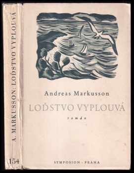 Andreas Markusson: Loďstvo vyplouvá : román