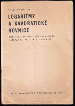 Logaritmy a kvadratické rovnice