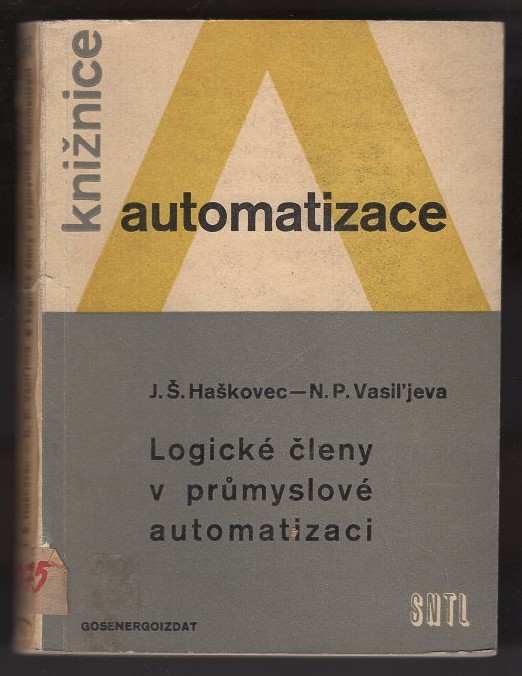 Jiří Štěpán Haškovec: Logické členy v průmyslové automatizaci
