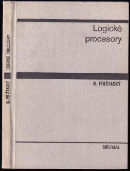 Norbert Frištacký: Logické procesory