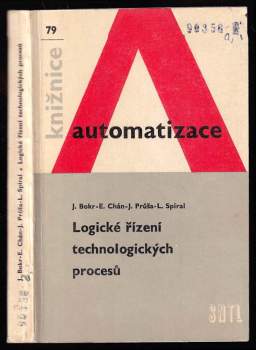 Josef Bokr: Logické řízení technologických procesů