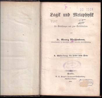 Georg Weissenborn: Logik und Metaphysik