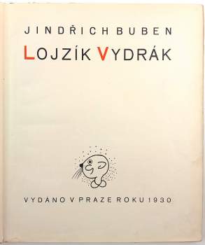 Jindřich Buben: Lojzík Vydrák