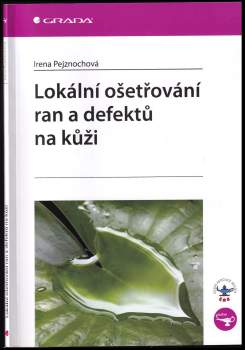 Lokální ošetřování ran a defektů na kůži