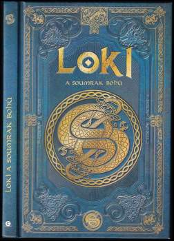 Lokiho sága : Loki a soumrak bohů - Díl první