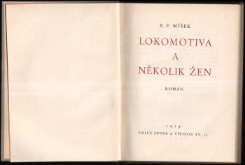 Emil František Míšek: Lokomotiva a několik žen