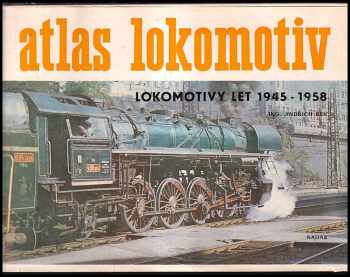 Jindřich Bek: Atlas lokomotiv z let 1945-1958