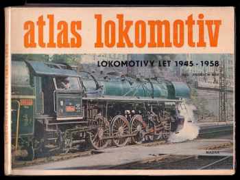 Jindřich Bek: Atlas lokomotiv z let 1945-1958