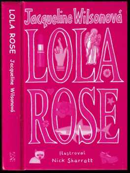 Jacqueline Wilson: Lola Rose