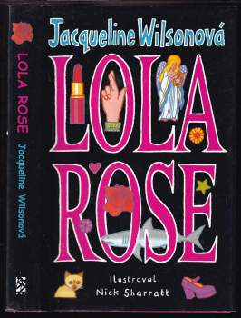 Jacqueline Wilson: Lola Rose