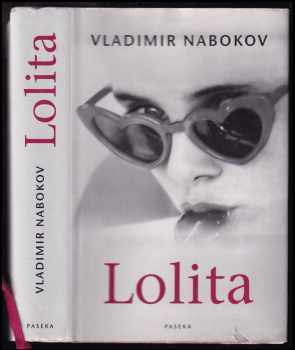 Lolita - Vladimir Vladimirovič Nabokov (2007, Paseka) - ID: 713316