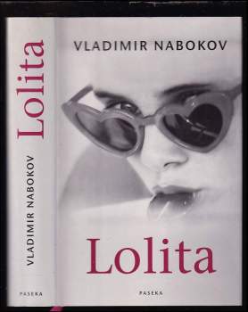 Lolita - Vladimir Vladimirovič Nabokov (2007, Paseka) - ID: 797185