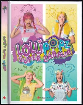 Lollipopz : super zábava