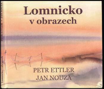 Lomnicko v obrazech