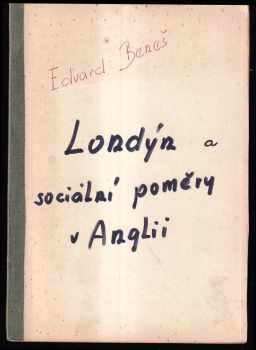 Londýn a sociální poměry v Anglii