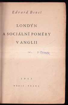 Edvard Beneš: Londýn a sociální poměry v Anglii