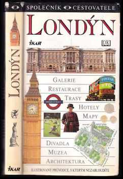 Londýn : Ilustrovaný průvodce, s kterým nezabloudíte - Michael Leapman (1997, Ikar) - ID: 710606