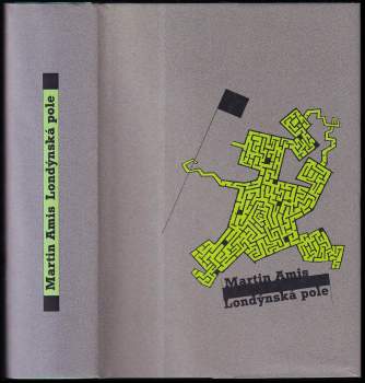 Martin Amis: Londýnská pole
