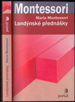 Maria Montessori: Londýnské přednášky