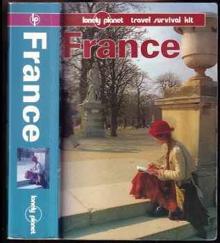 Lonely Planet France : Travel Survival Kit