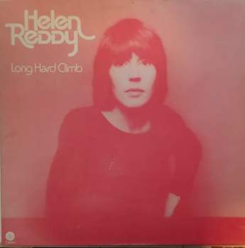 Helen Reddy: Long Hard Climb