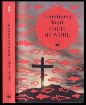 Louis De Wohl: Longinovo kopí