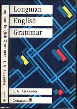 L. G Alexander: Longman English Grammar