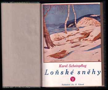 Karel Scheinpflug: Loňské sněhy - Povídky, humoresky, vzpomínky