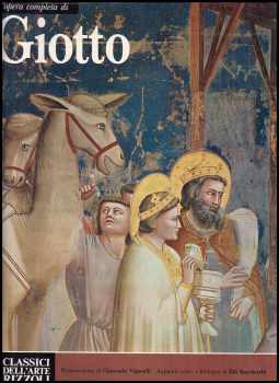 Giancarlo Vigorelli: L'opera completa del Giotto
